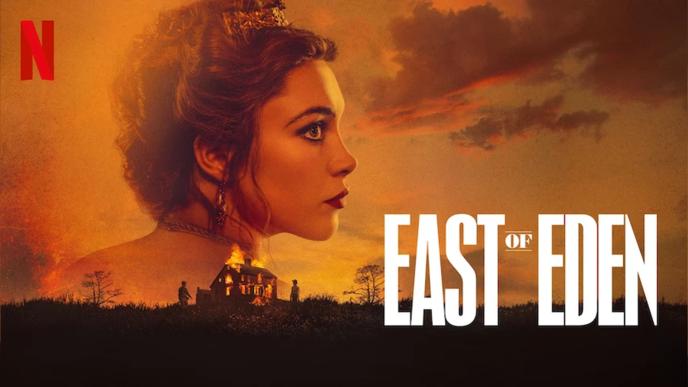 Profile portrait of a Florence Pugh as Cathy Ames against a fiery sunset, with a burning house and figures below; “East of Eden” title displayed.